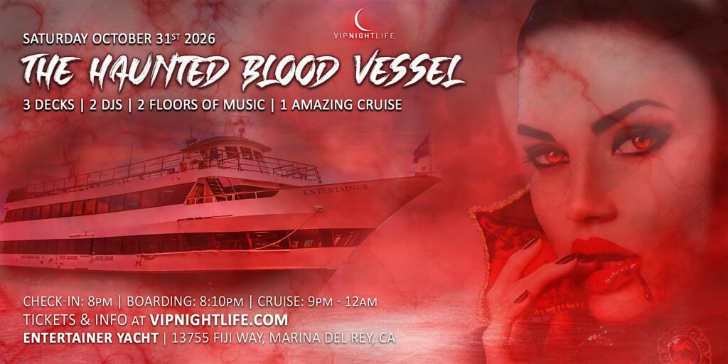 Haunted Blood Vessel | Marina Del Rey Halloween Party Cruise